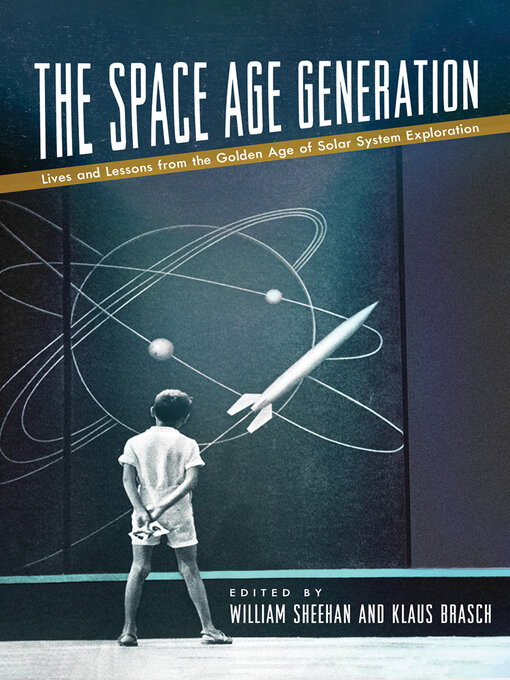 Title details for The Space Age Generation by William Sheehan - Available